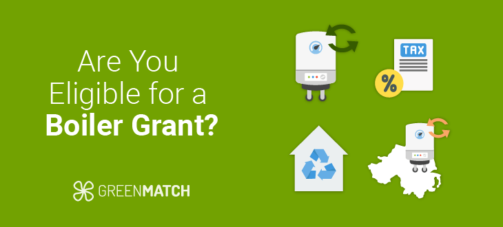 are you eligible for a boiler grant