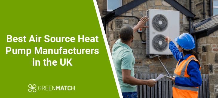 Best air source heat pump manufacturers in the UK