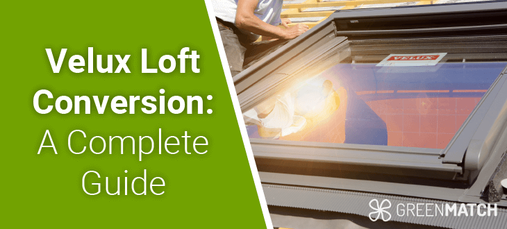 Velux loft conversion: A complete guide.