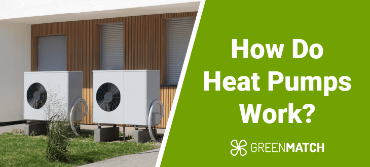 How Do Heat Pumps Work in the UK?