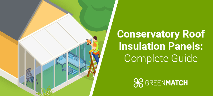 Conservatory Roof Insulation Panels