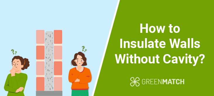 How to Insulate Walls Without Cavity?